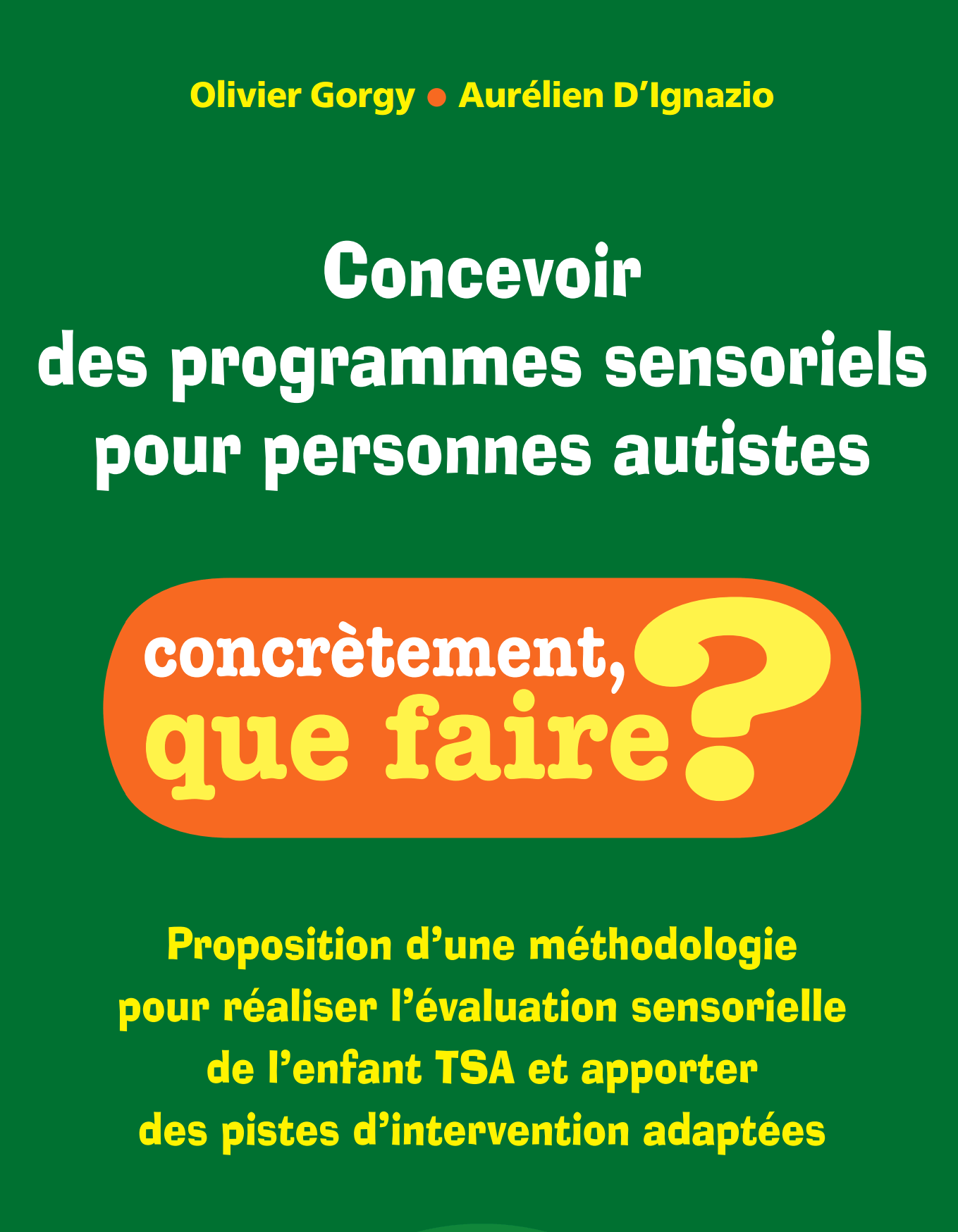 Premiere de couverture du livre - concevoir des programmes sensoriels pour personnes autistes 1