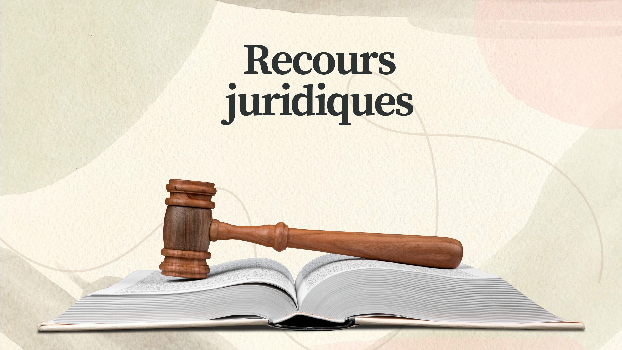 Information recours juridiques